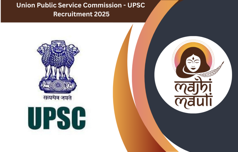 Union Public Service Commission - UPSC Recruitment 2025