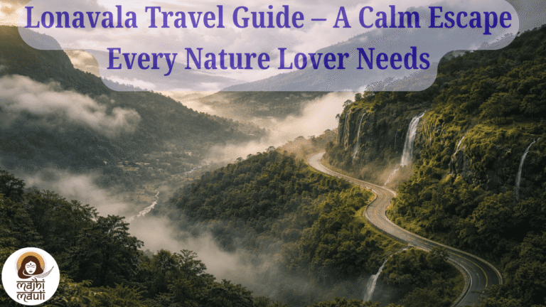 Lonavala Travel Guide