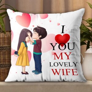Romantic Gift Cushion for Wife with Love Quote – Cushion Cover(12x12 Inch) with Cushion for Wife – Birthday, Anniversary, Valentine Gift for Wife